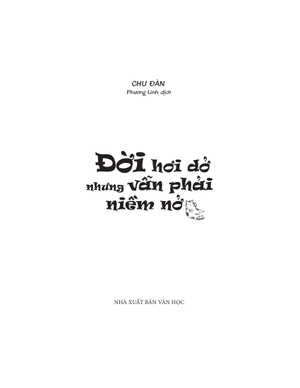 đời hơi dở nhưng vẫn phải niềm nở - Ảnh 3