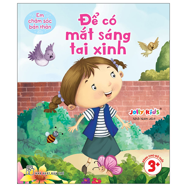 Em Chăm Sóc Bản Thân - Để Có Mắt Sáng Tai Xinh