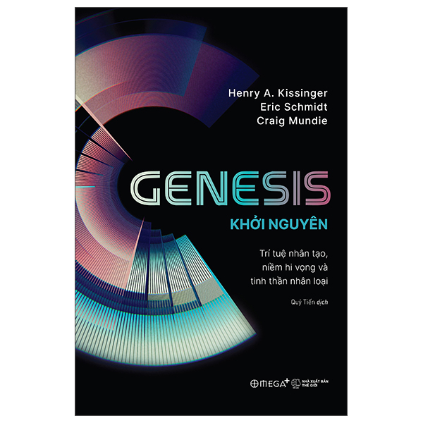 Genesis - Khởi Nguyên - Trí Tuệ Nhân Tạo, Niềm Hi Vọng Và Tinh Thần Nhân Loại