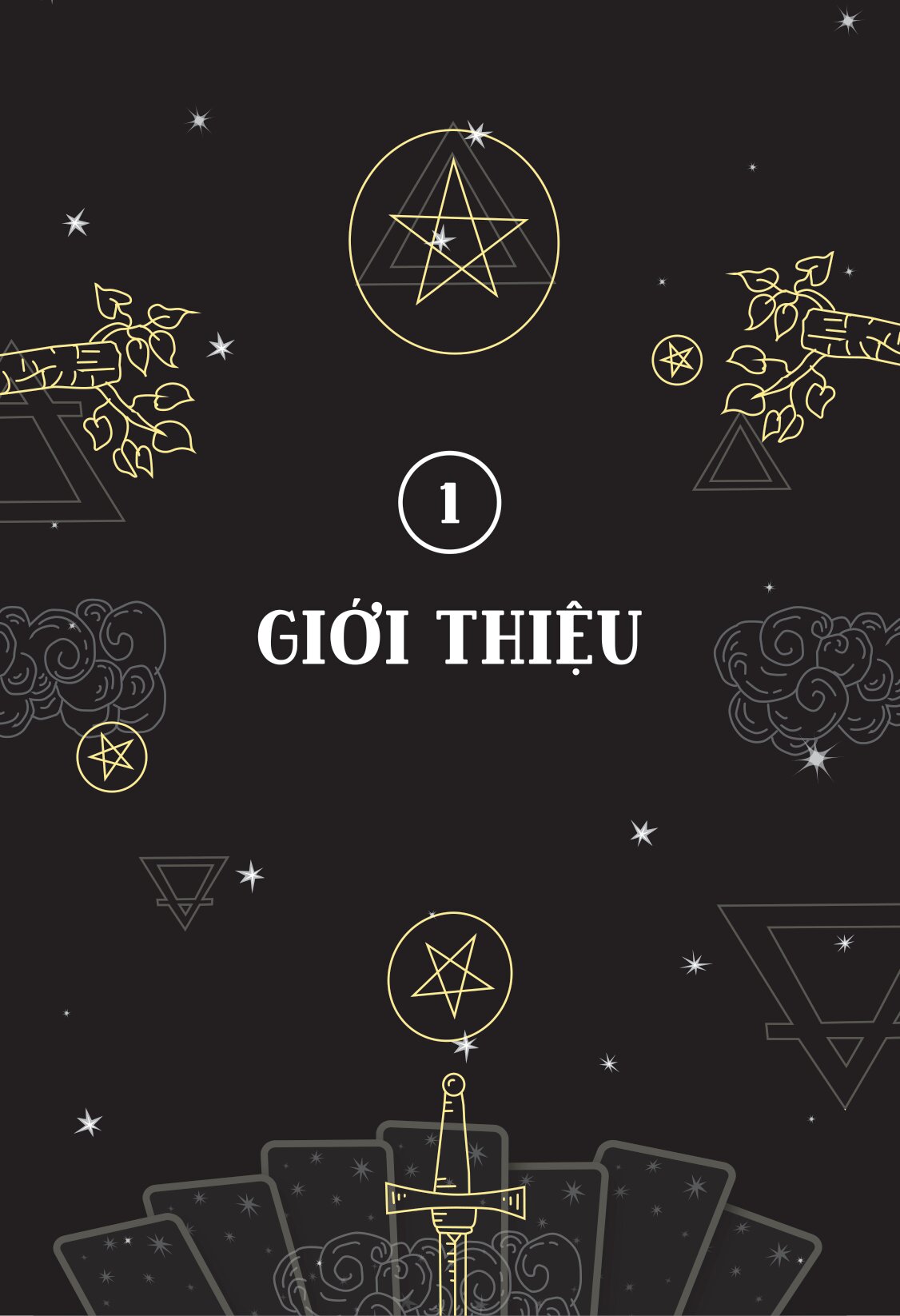 Giải Mã Tarot - Các Kỹ Thuật Đọc Bài Và Ứng Dụng Tarot Vào Khám Phá Bản Thân Và Định Hướng Cuộc Sống - Ảnh 5
