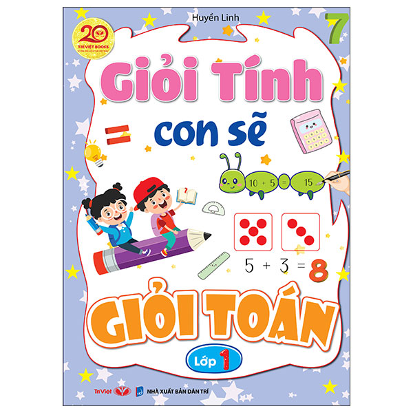 Giỏi Tính Con Sẽ Giỏi Toán Lớp 2 - Ảnh 2