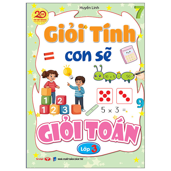 Giỏi Tính Con Sẽ Giỏi Toán Lớp 2 - Ảnh 3