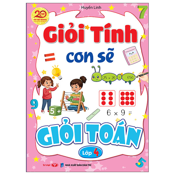 Giỏi Tính Con Sẽ Giỏi Toán Lớp 2 - Ảnh 4