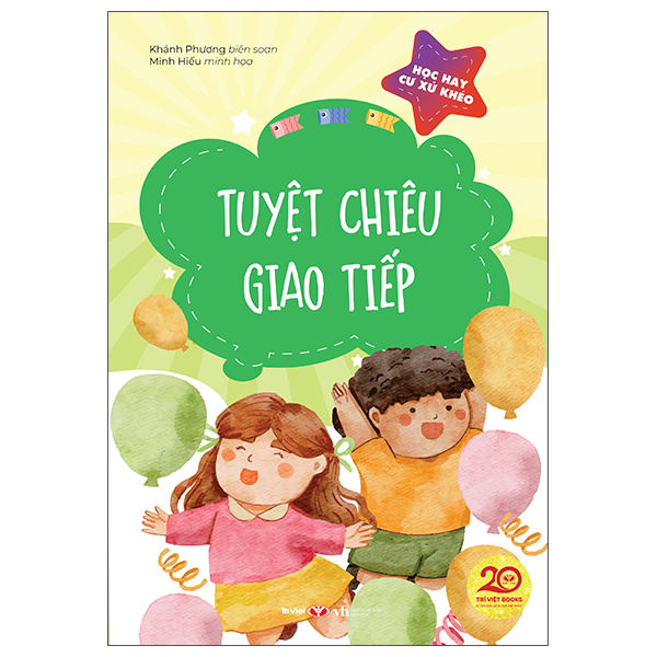 Học Hay Cư Xử Khéo - Khéo Léo Trong Gia Đình - Ảnh 4