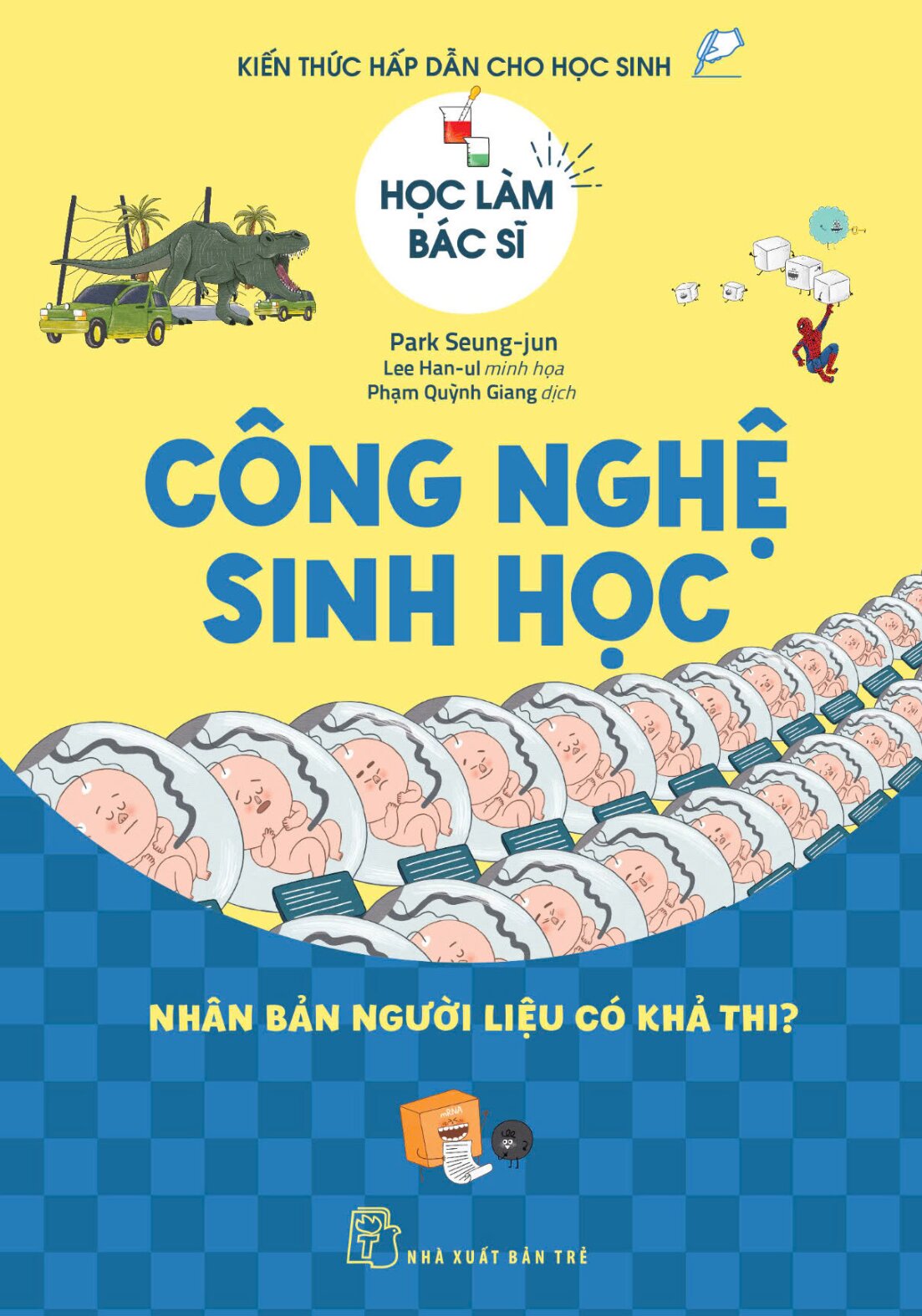Học Làm Bác Sĩ - Công Nghệ Sinh Học - Nhân Bản Người Liệu Có Khả Thi? - Ảnh 2