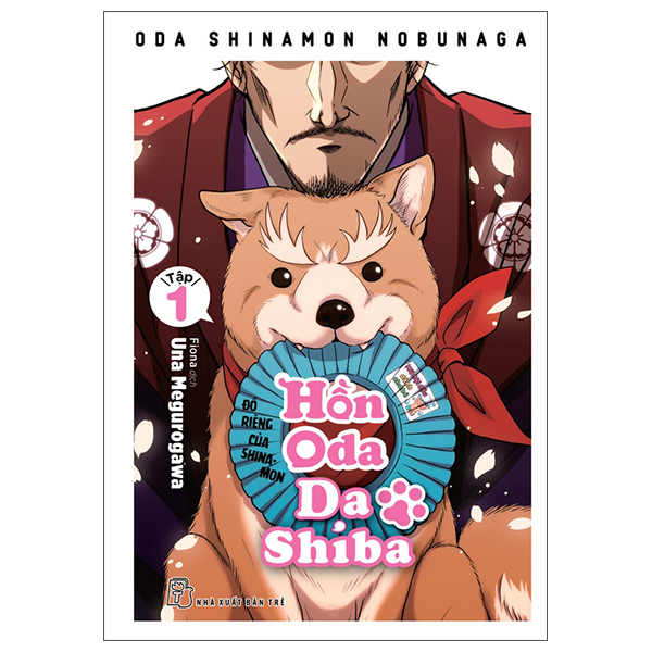 Hồn Oda Da Shiba - Tập 1 - Tặng Kèm Bookmark "Phiếu Chuyển Sinh"