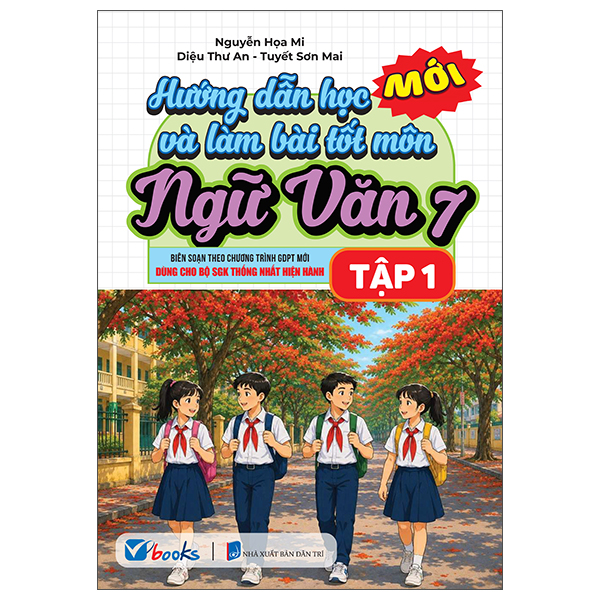 Hướng Dẫn Học Và Làm Bài Tốt Môn Ngữ Văn 8 - Tập 1 - Ảnh 11