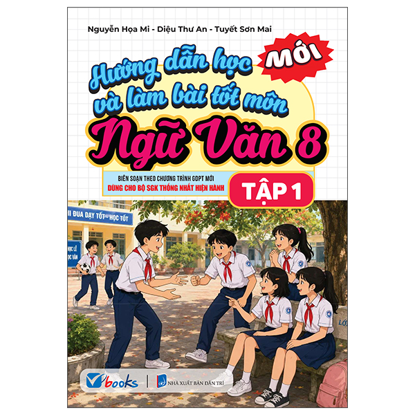 Hướng Dẫn Học Và Làm Bài Tốt Môn Tiếng Việt 5 - Tập 1 - Ảnh 10
