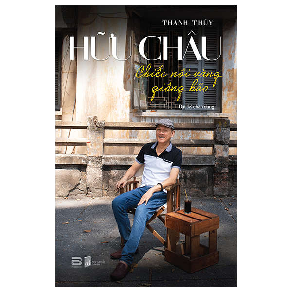 Hữu Châu - Chiếc Nôi Vàng Giông Bão - Bìa Cứng