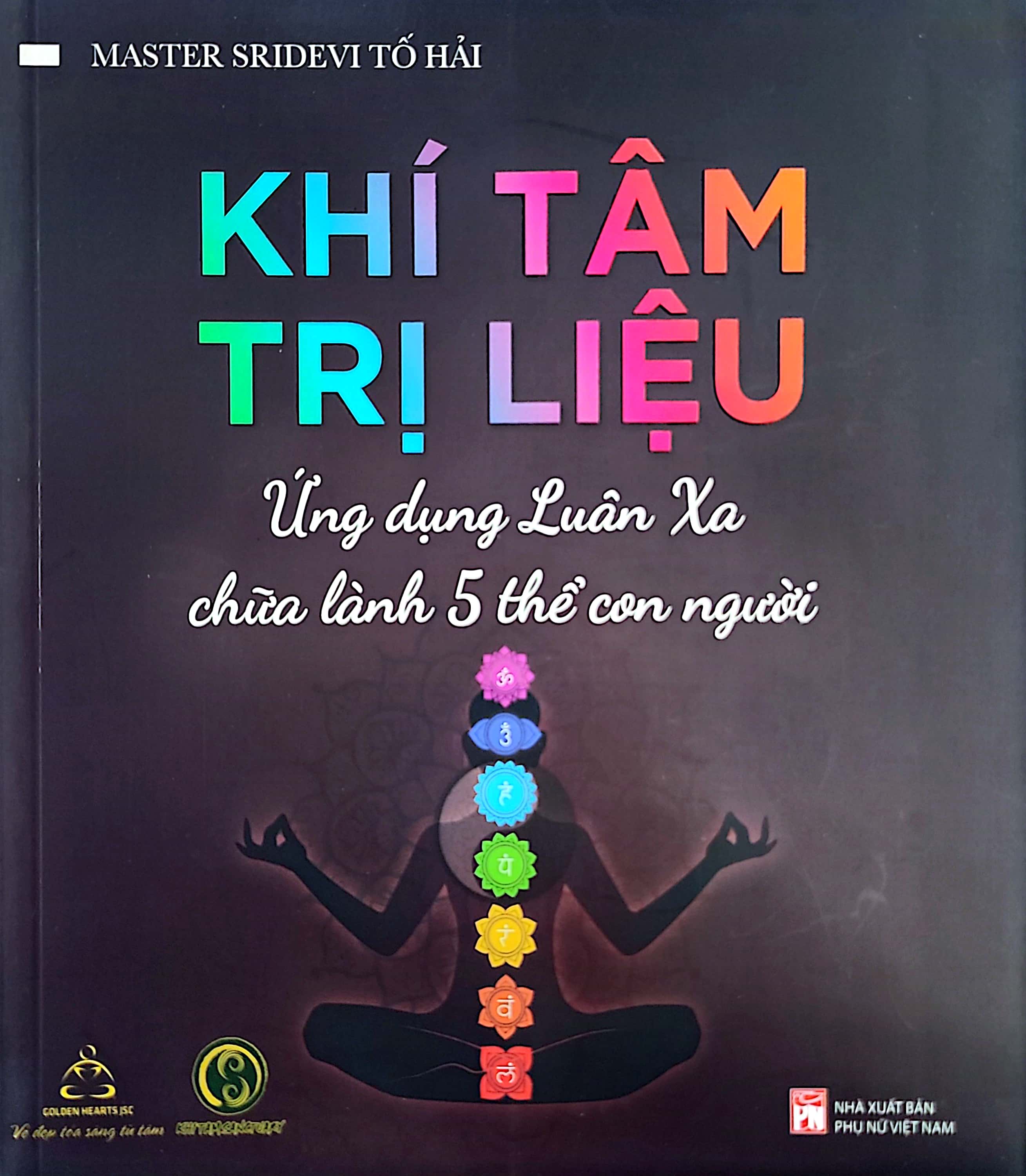 khí tâm trị liệu - ứng dụng luân xa chữa lành 5 thể con người (tái bản 2023) - Ảnh 3