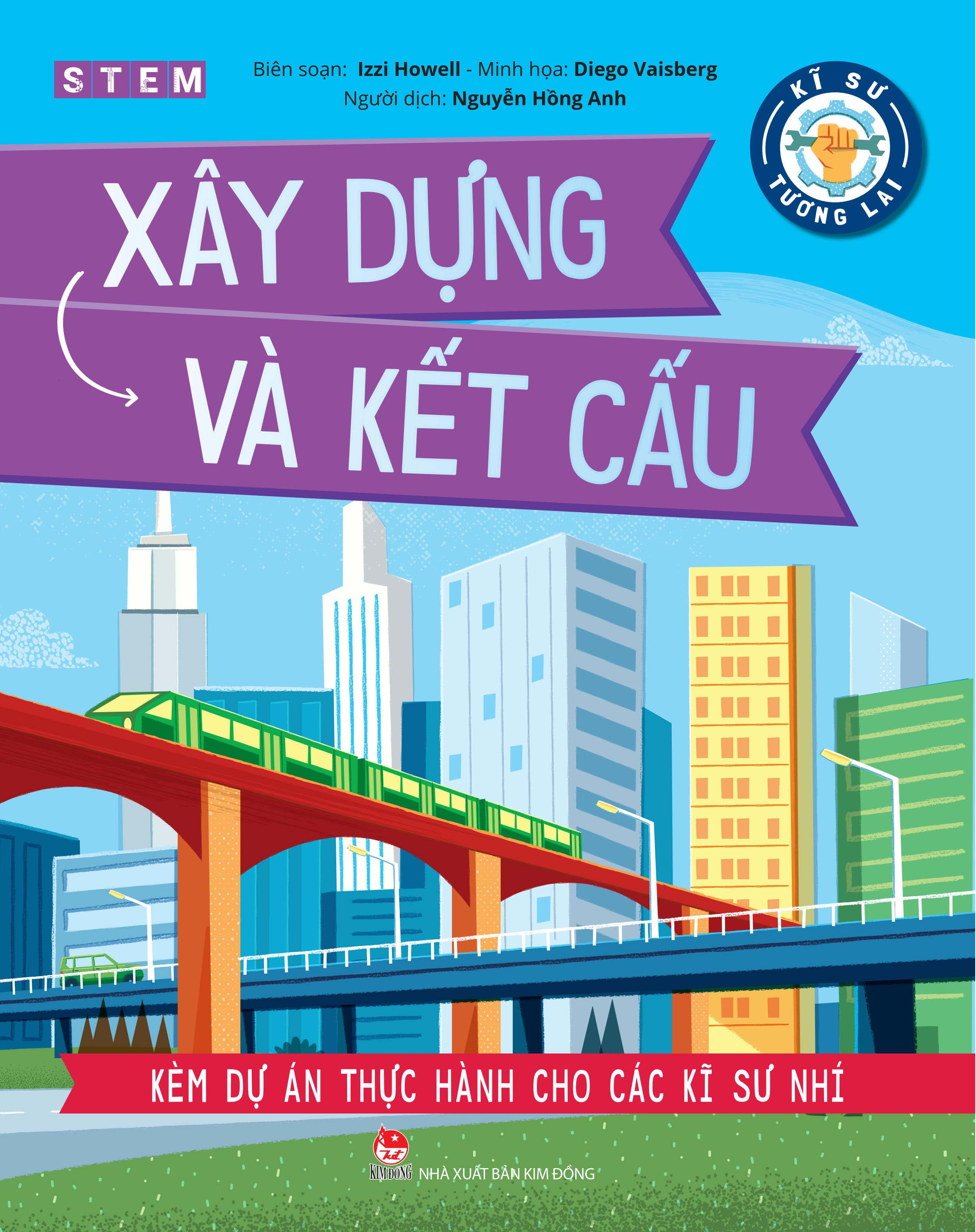 kĩ sư tương lai - stem - xây dựng và kết cấu - Ảnh 2