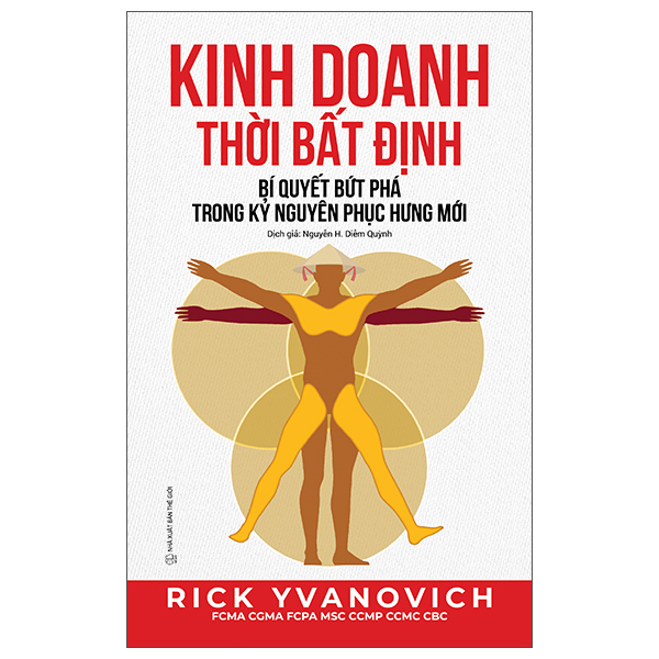Kinh Doanh Thời Bất Định - Bí Quyết Bứt Phá Trong Kỷ Nguyên Phục Hưng Mới