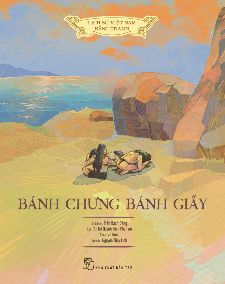 lịch sử việt nam bằng tranh - bánh chưng bánh giầy - Ảnh 2
