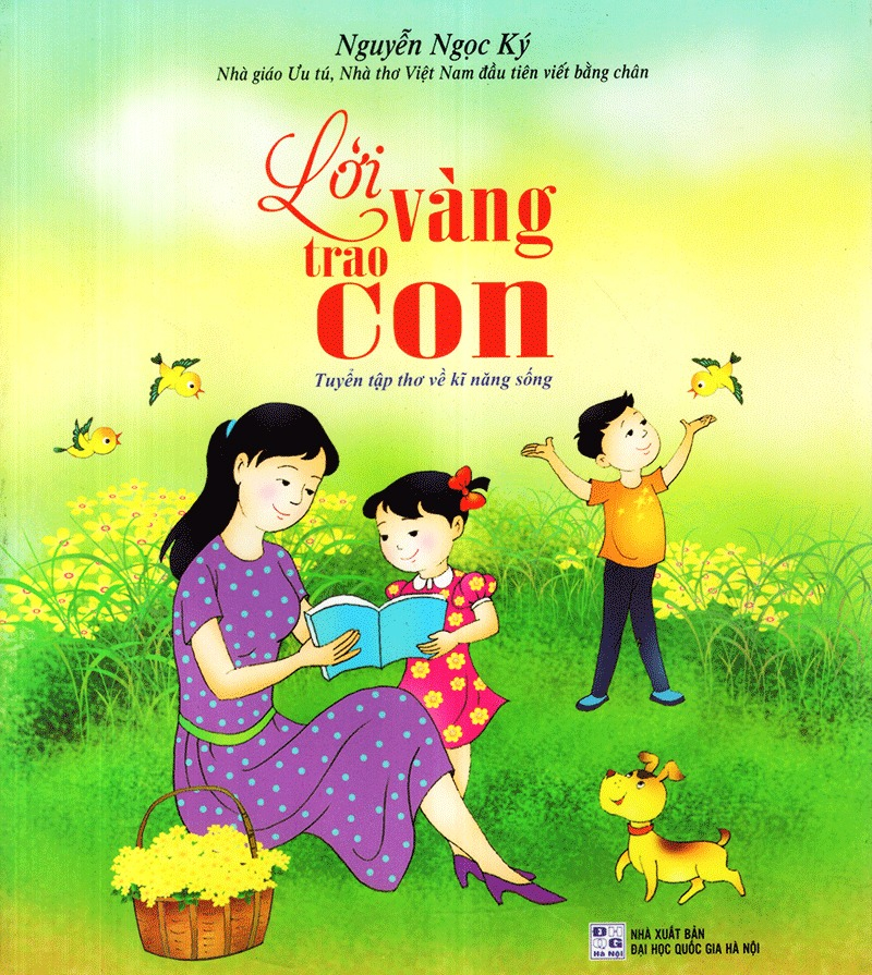 lời vàng trao con - tuyển tập thơ về kỹ năng sống (tái bản 2024) - Ảnh 2