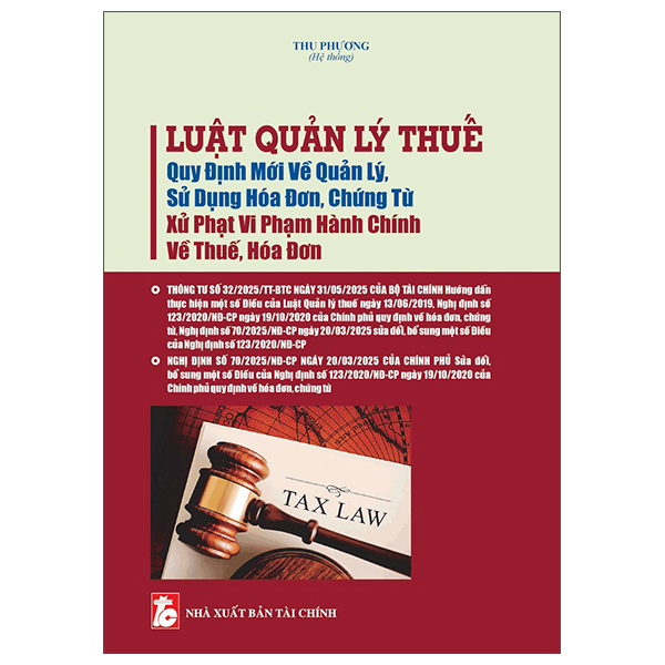 Luật Quản Lý Thuế - Quy Định Mới Về Quản Lý, Sử Dụng Hóa Đơn, Chứng Từ - Xử Phạt Vi Phạm Hành Chính Về Thuế, Hóa Đơn