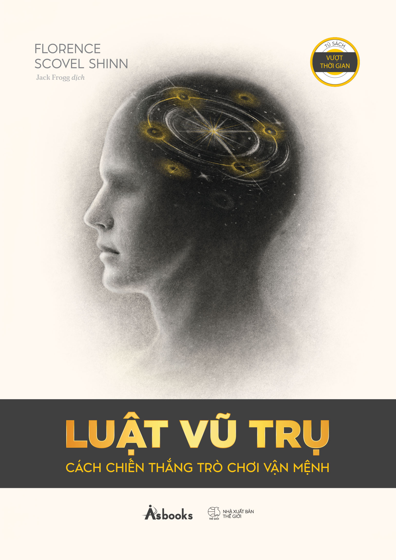 Luật Vũ Trụ - Cách Chiến Thắng Trò Chơi Vận Mệnh - Ảnh 2