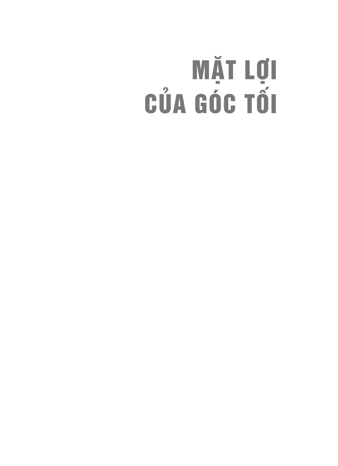 mặt lợi của góc tối - Ảnh 7