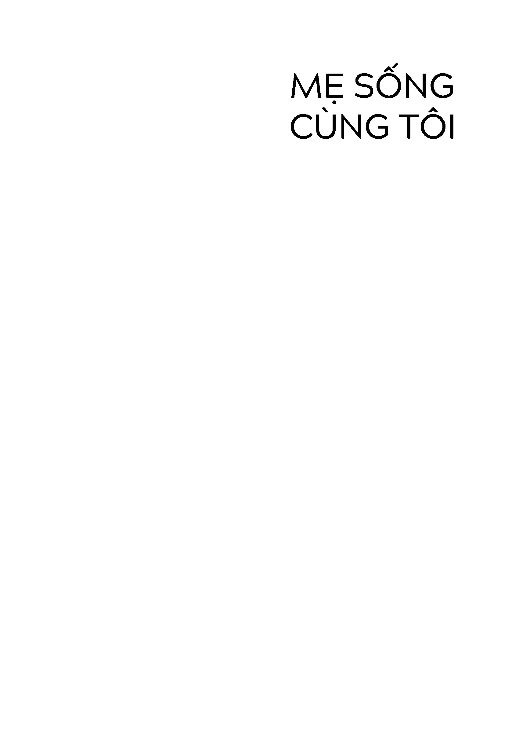 mẹ sống cùng tôi - Ảnh 4