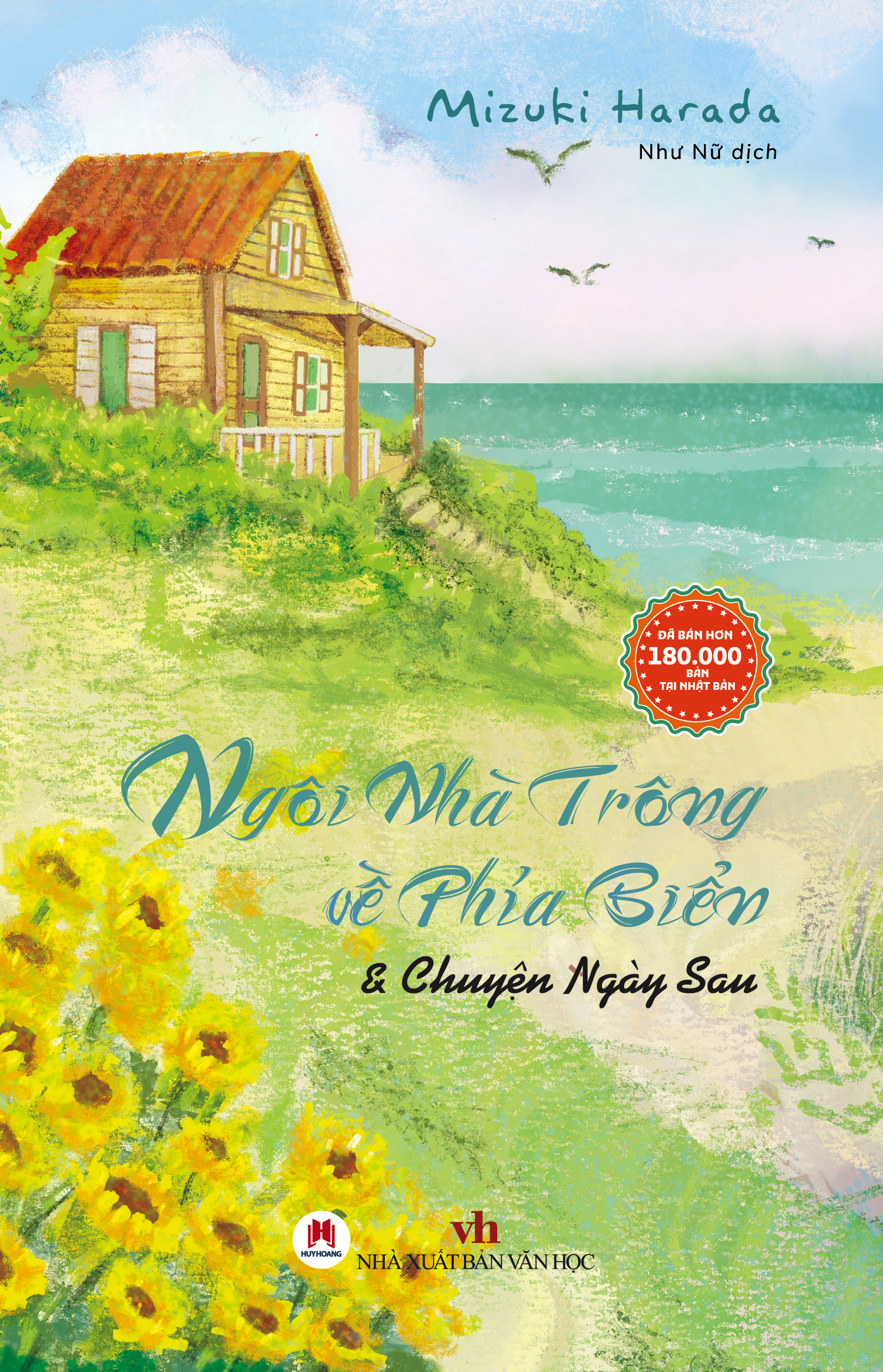 ngôi nhà trông về phía biển & chuyện ngày sau - Ảnh 2
