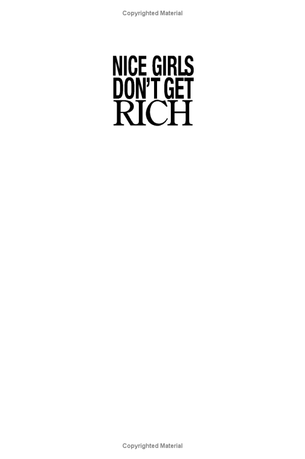 nice girls don't get rich : 75 unavoidable mistakes women make with money - Ảnh 2