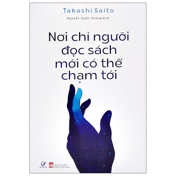 Nơi Chỉ Người Đọc Sách Mới Có Thể Chạm Tới