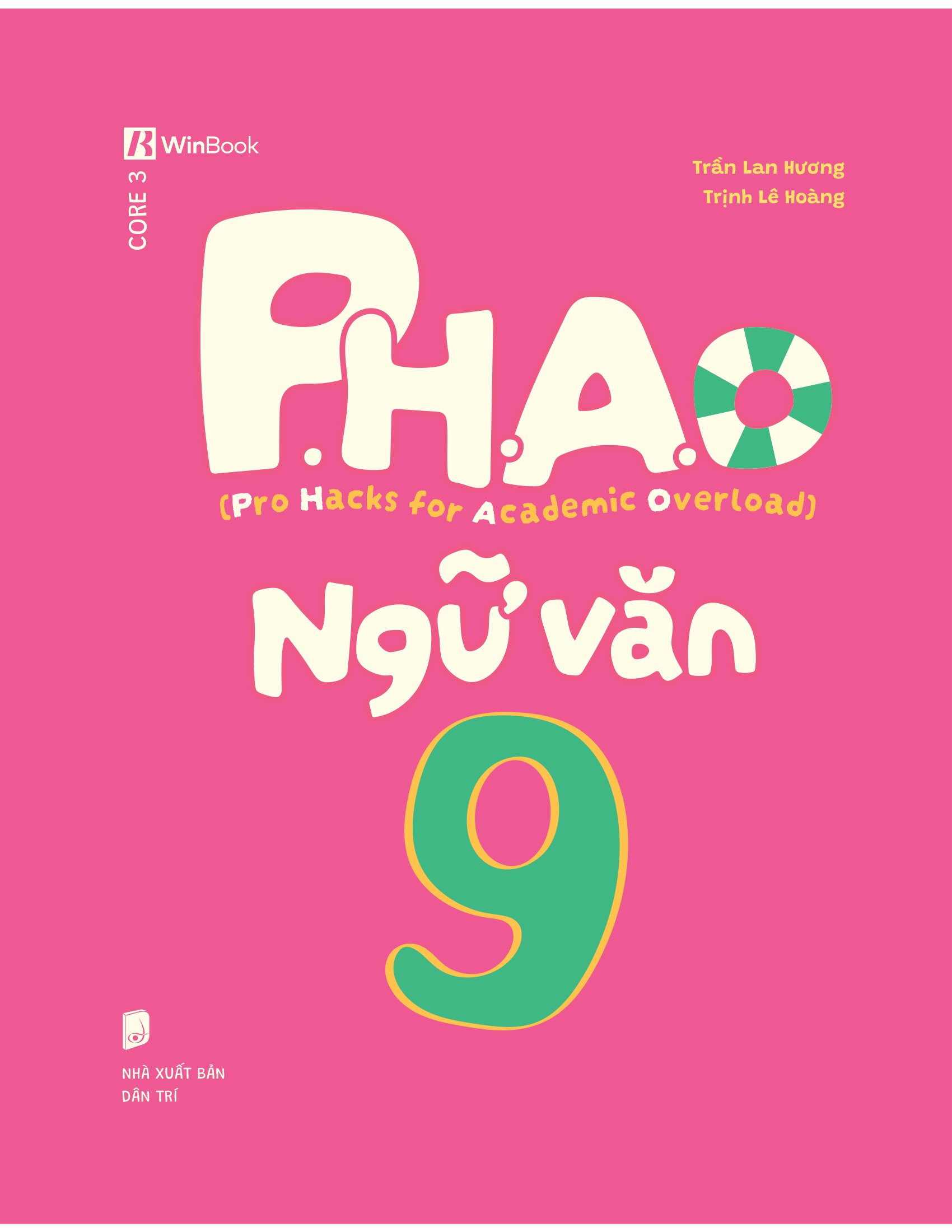 P.H.A.O - Pro Hacks For Academic Overload - Ngữ Văn 9 - Ảnh 2