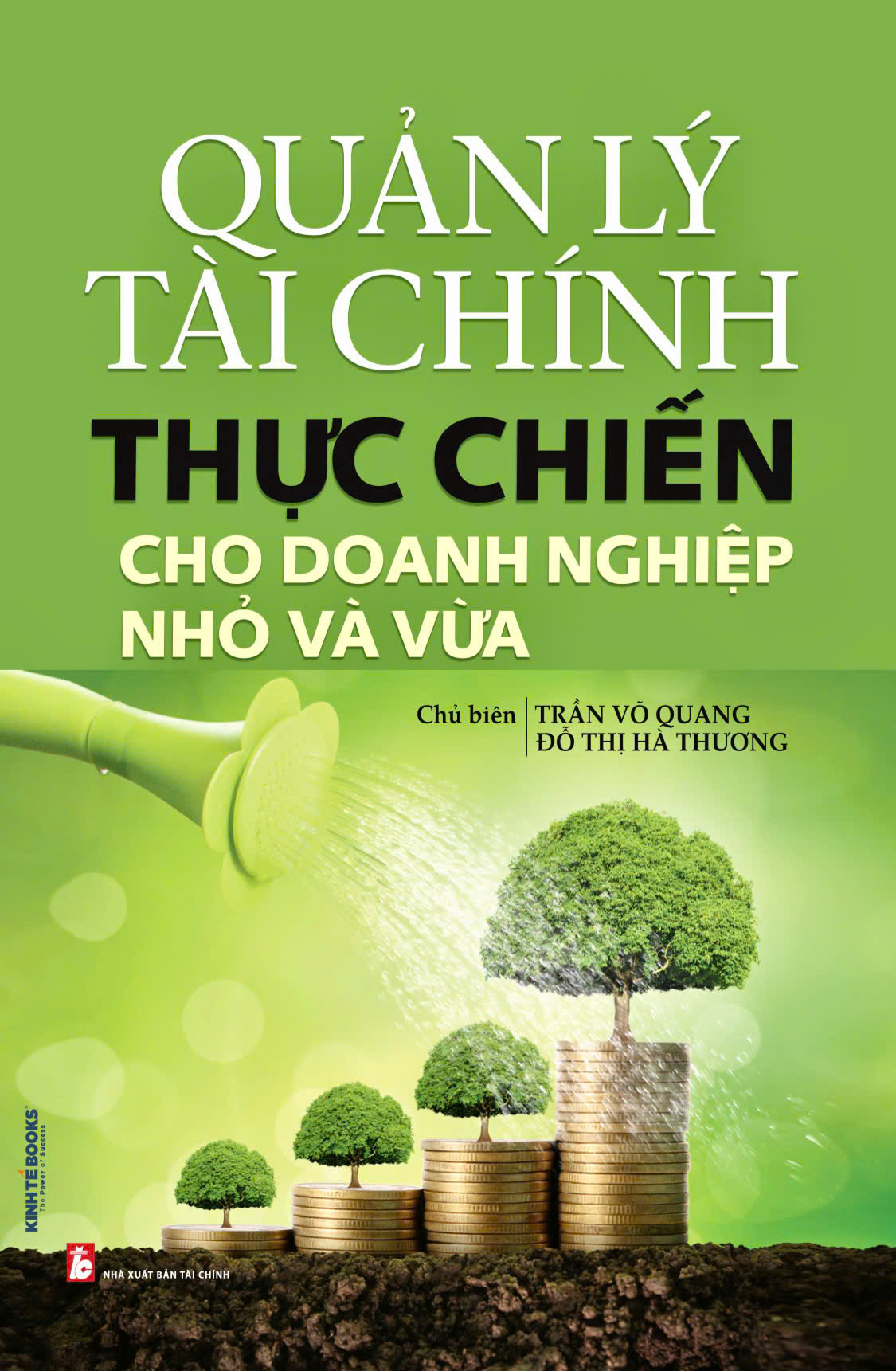 Quản Lý Tài Chính Thực Chiến Cho Doanh Nghiệp Nhỏ Và Vừa - Ảnh 2