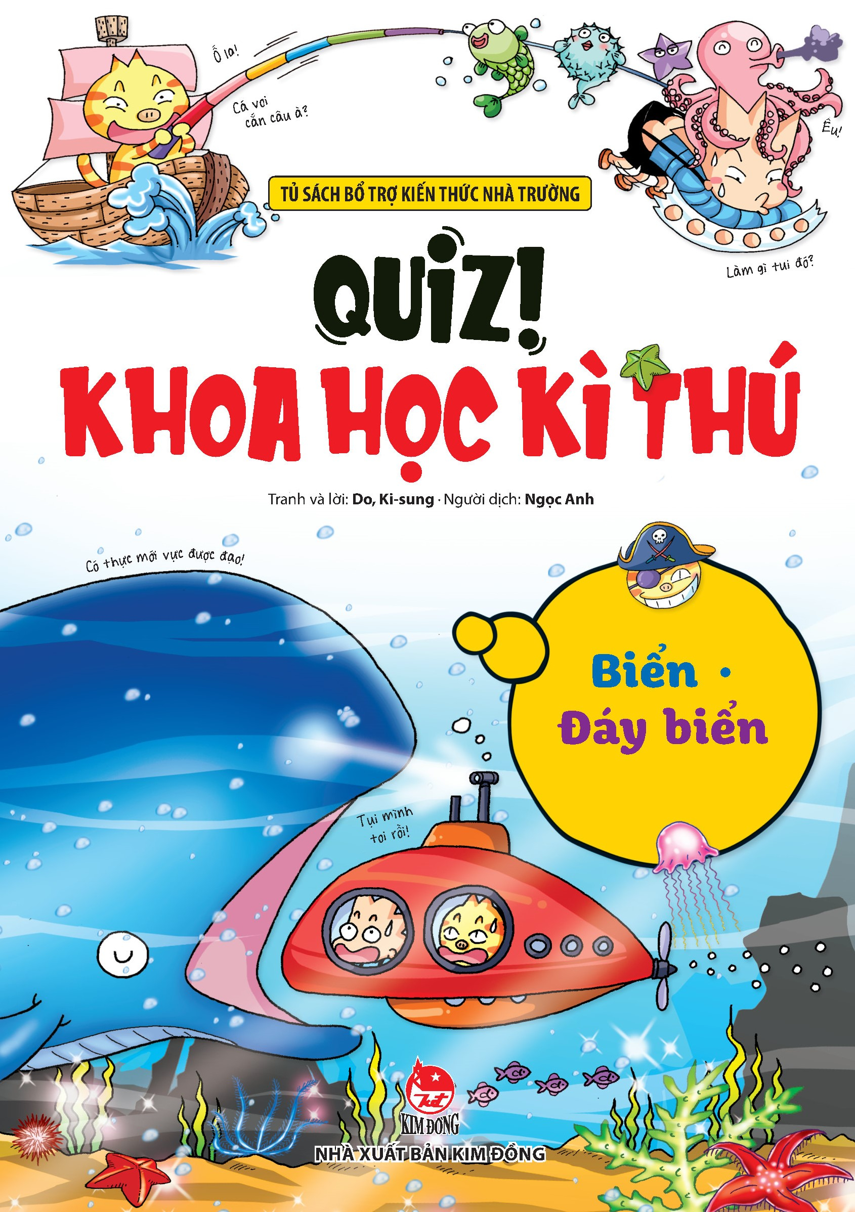 quiz! khoa học kì thú - biển - đáy biển (tái bản 2024) - Ảnh 2