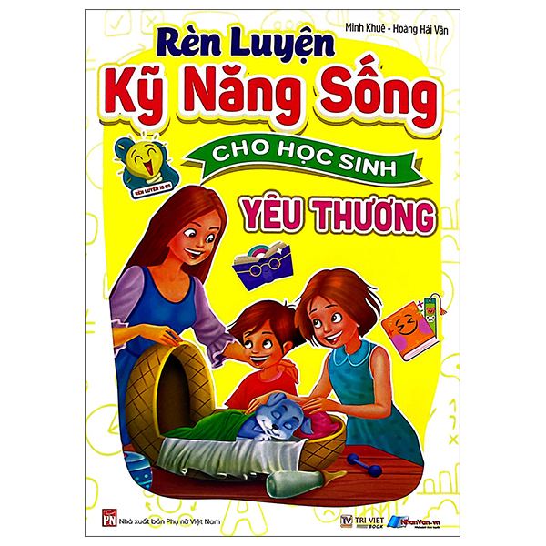 Rèn Luyện Kỹ Năng Sống Cho Học Sinh - Cẩn Thận - Ảnh 13