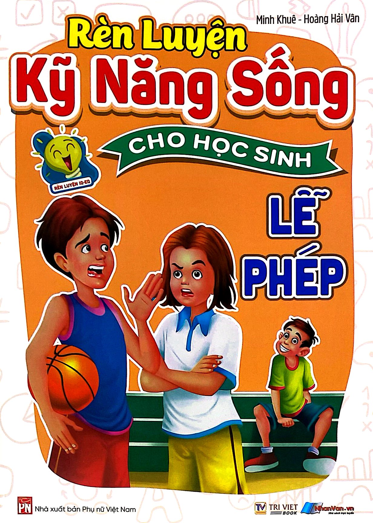 Rèn Luyện Kỹ Năng Sống Cho Học Sinh - Lễ Phép - Ảnh 2