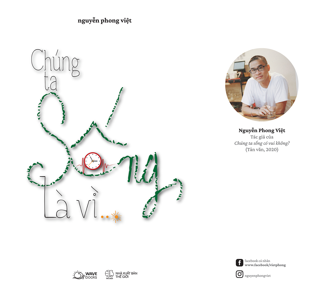 [Sách Đồng Giá 40K] Chúng Ta Sống, Là Vì…? - Ảnh 2