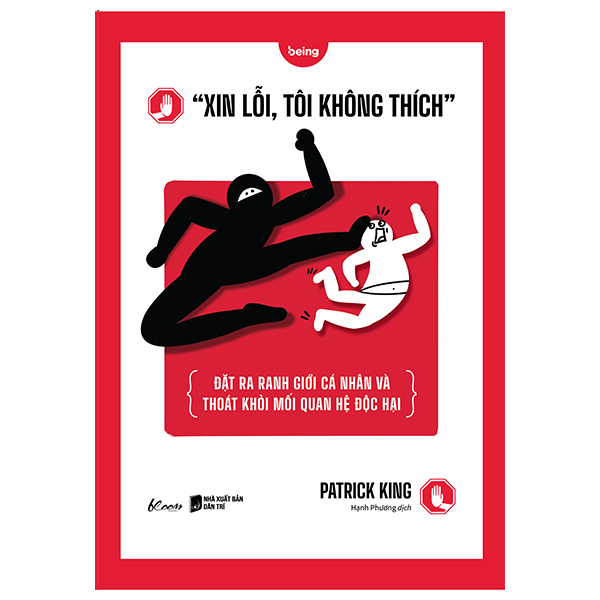 [Sách Đồng Giá 40K] “Xin Lỗi, Tôi Không Thích” - Đặt Ra Ranh Giới Cá Nhân Và Thoát Khỏi Mối Quan Hệ Độc Hại