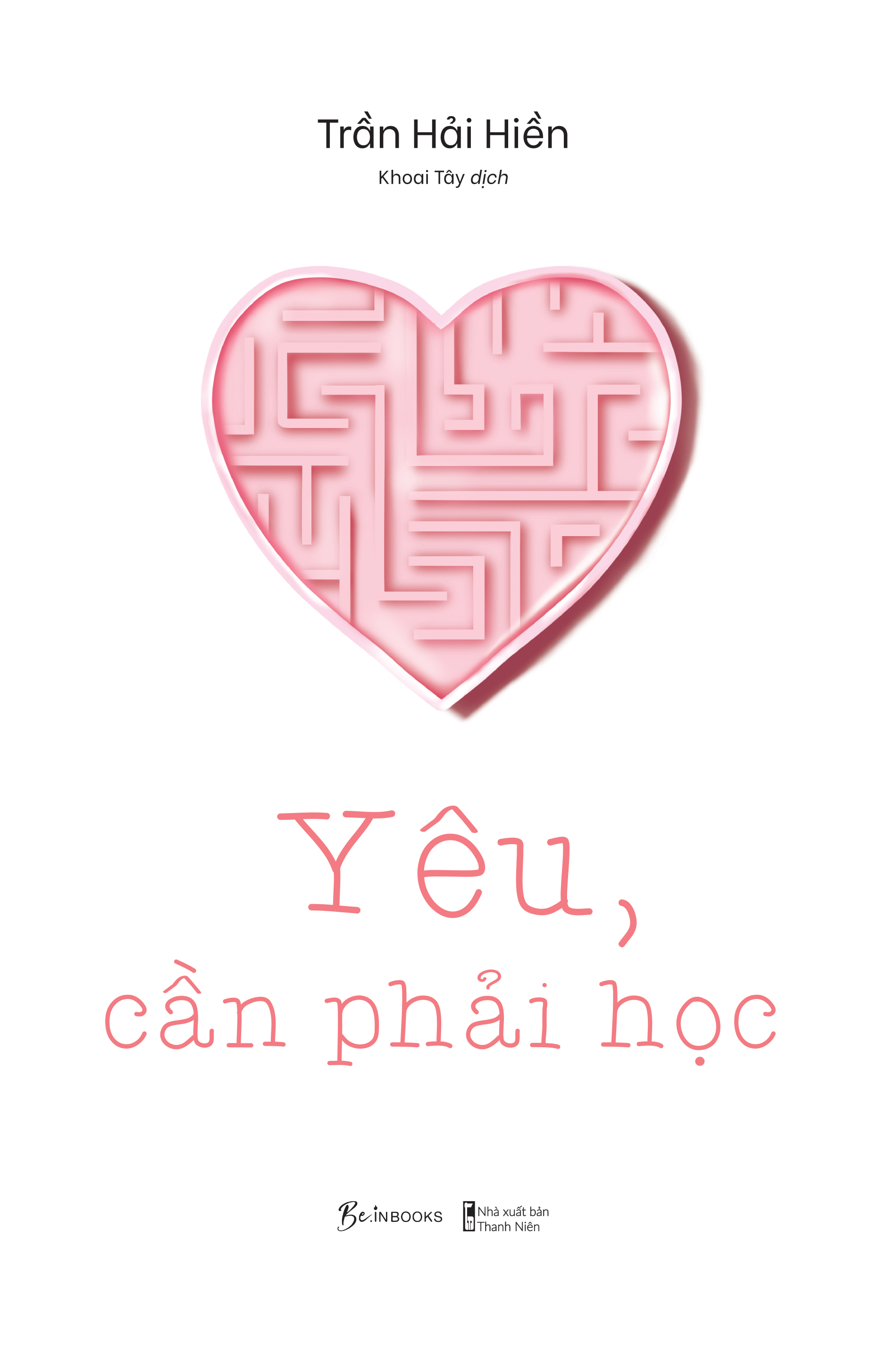 [Sách Đồng Giá 50K] Yêu, Cần Phải Học - Ảnh 2