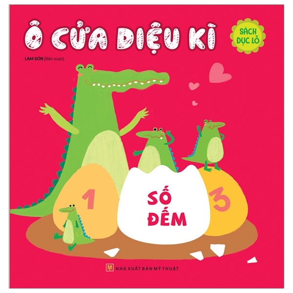 Sách Đục Lỗ - Ô Cửa Kì Diệu - Số Đếm