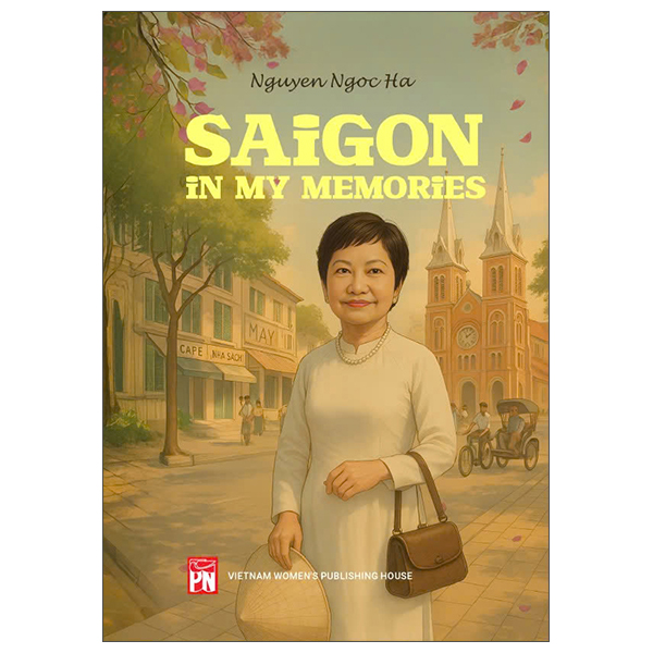 Saigon In My Memories
