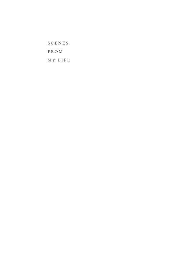 scenes from my life: a memoir - Ảnh 14