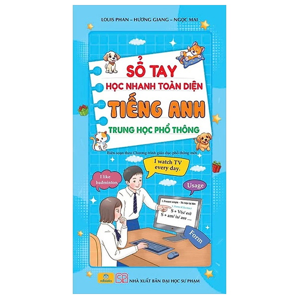 Sổ Tay Học Nhanh Toàn Diện Tiếng Anh Trung Học Phổ Thông (Tái Bản 2026)