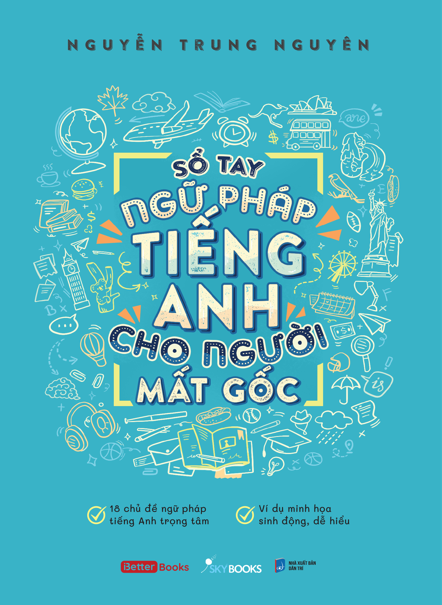 Sổ Tay Ngữ Pháp Tiếng Anh Cho Người Mất Gốc - Ảnh 2