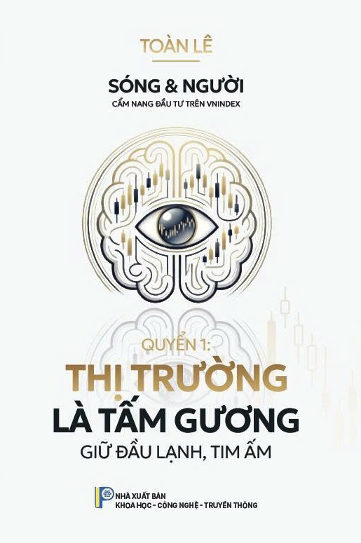 Sóng Và Người - Cẩm Nang Đầu Tư Trên Vnindex - Quyển 1 - Thị Trường Là Tấm Gương - Ảnh 2