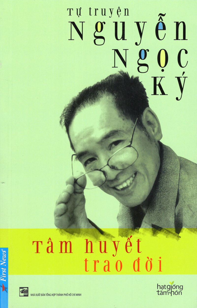 tâm huyết trao đời - tự truyện nguyễn ngọc ký - Ảnh 4