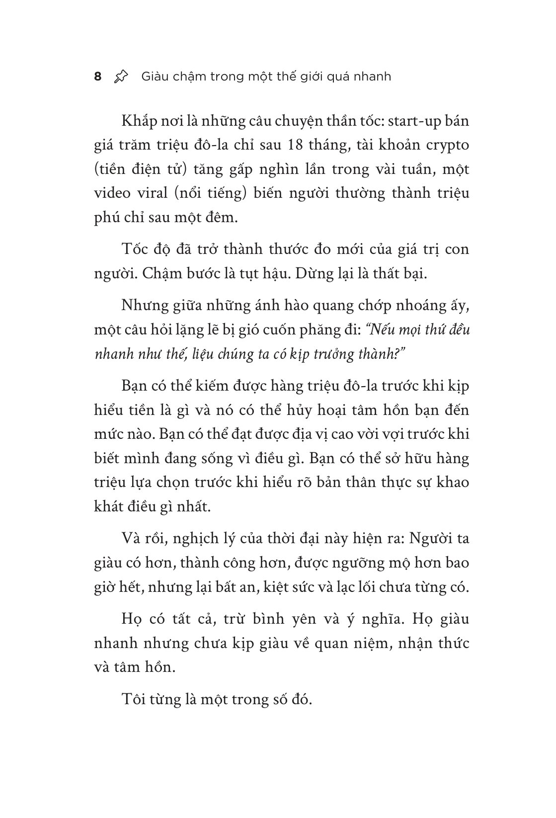 Tâm Lý Thành Công Và Trưởng Thành Của Người Lao Động Trong Thời Đại AI - Giàu Chậm Trong Một Thế Giới Quá Nhanh - Ảnh 7