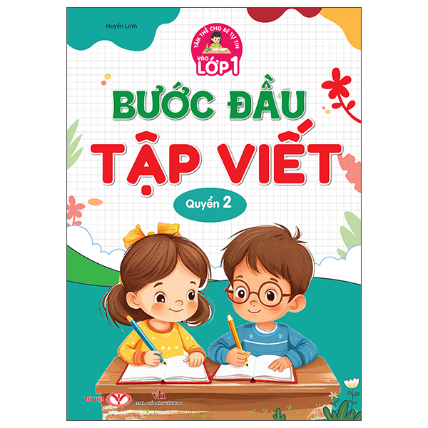 Tâm Thế Cho Bé Tự Tin Vào Lớp 1 - Luyện Viết - Quyển 1 - Nét Cơ Bản Và Chữ Số - Ảnh 3