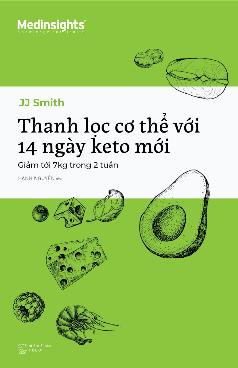 thanh lọc cơ thể với 14 ngày keto mới - giảm tới 7kg trong 2 tuần - Ảnh 2