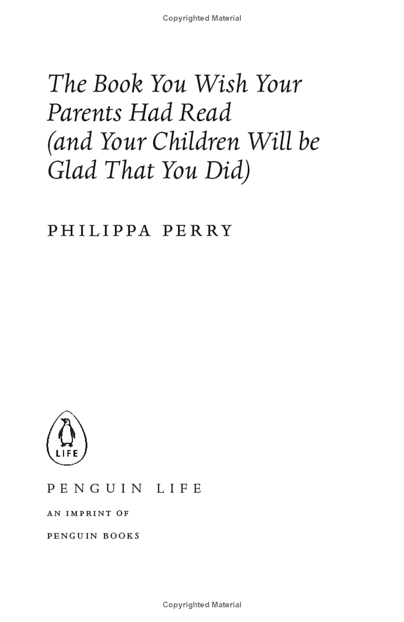 the book you wish your parents had read (and your children will be glad that you did) - Ảnh 3