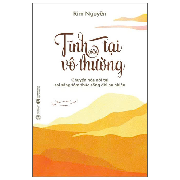Tĩnh Tại Giữa Vô Thường