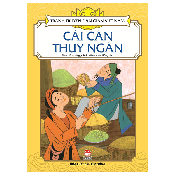 tranh truyện dân gian việt nam - cái cân thủy ngân (tái bản 2023)