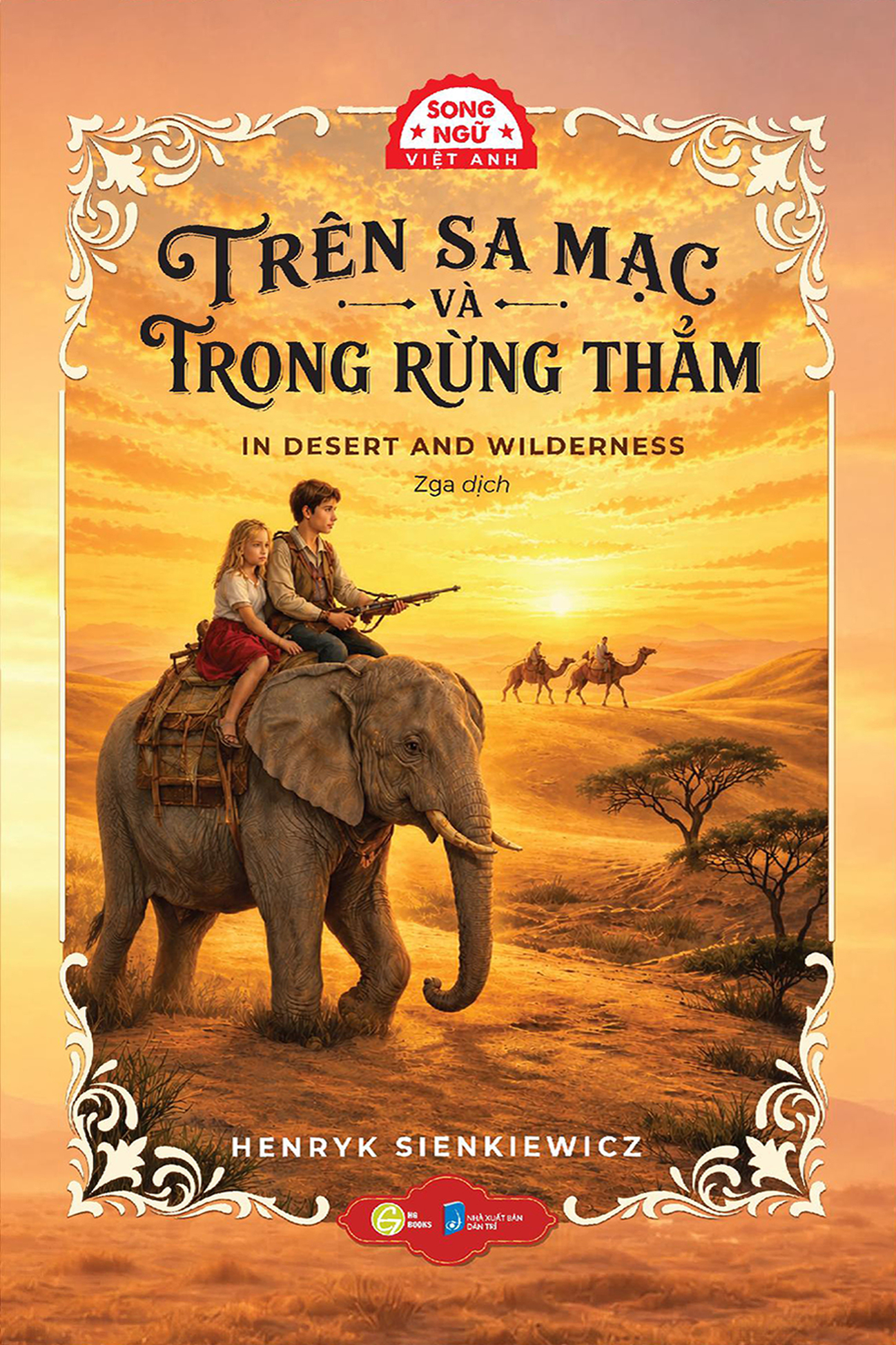 Trên Sa Mạc Và Trong Rừng Thẳm - In Desert And Wilderness - Song Ngữ Anh-Việt - Ảnh 2