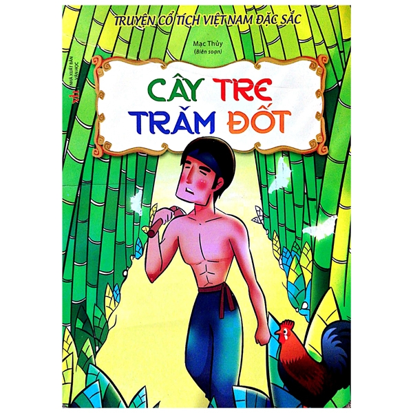 Truyện Cổ Tích Việt Nam Đặc Sắc - Cây Tre Trăm Đốt