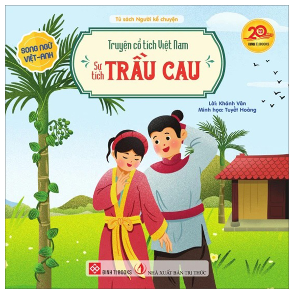 Truyện Cổ Tích Việt Nam - Sự Tích Cây Vú Sữa - Song Ngữ Việt-Anh - Ảnh 21