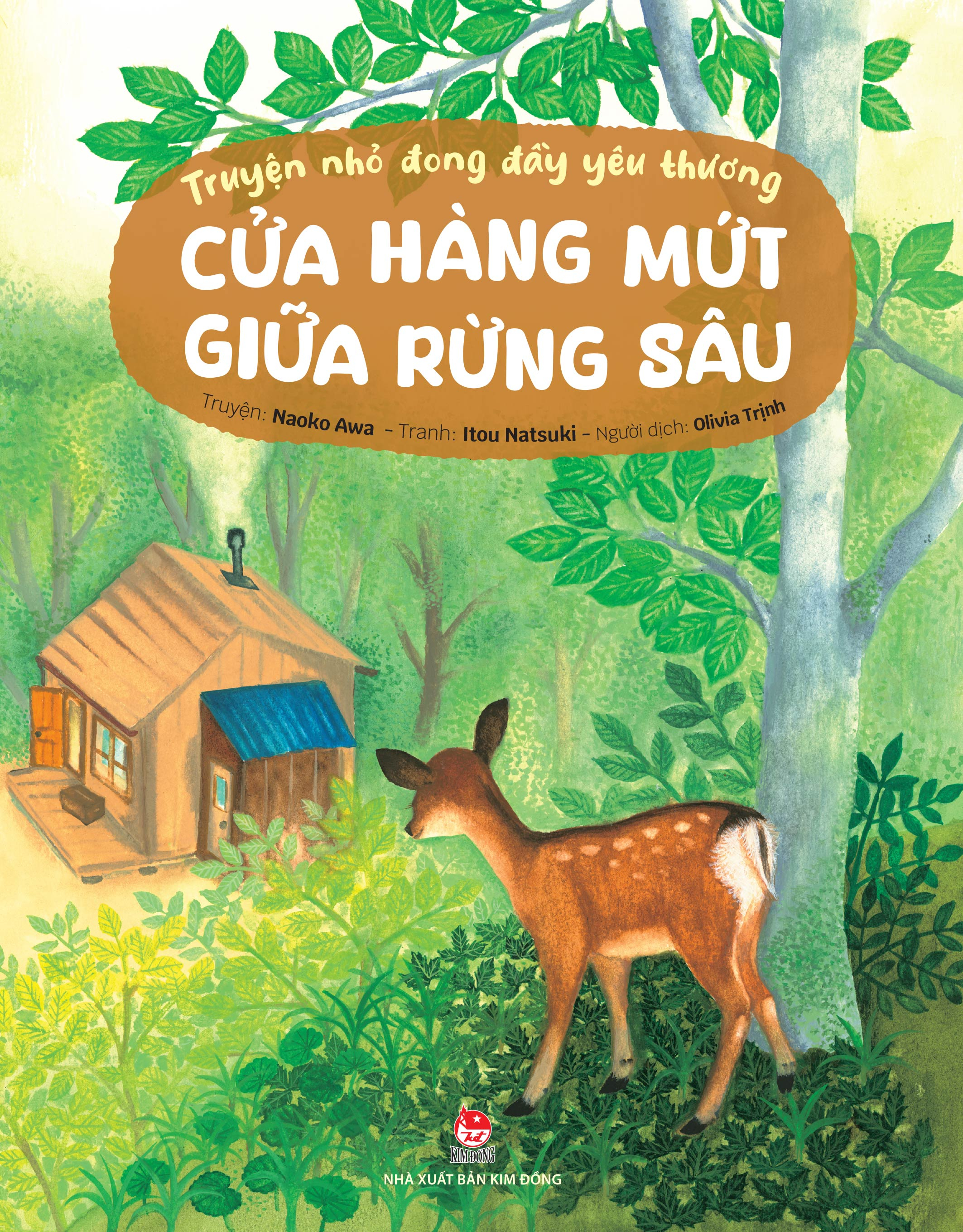 Truyện Nhỏ Đong Đầy Yêu Thương - Cửa Hàng Mứt Giữa Rừng Sâu - Ảnh 2